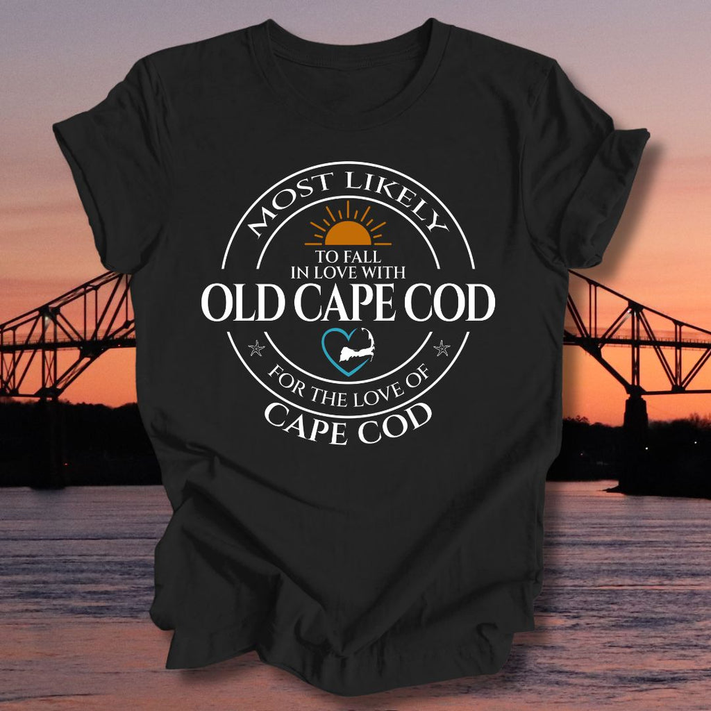 MOST LIKELY to fall in love with OLD CAPE COD Unisex t-shirt