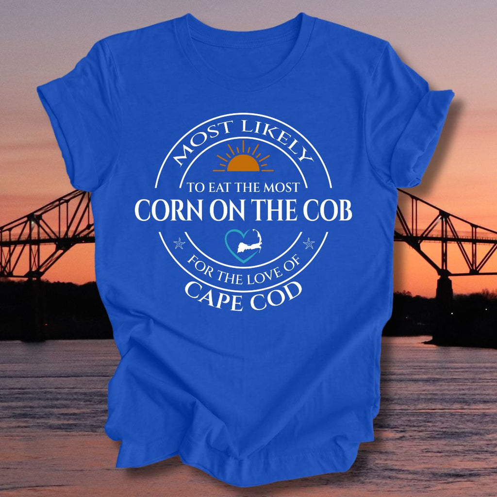 MOST LIKELY to eat the most CORN ON THE COB Unisex t-shirt