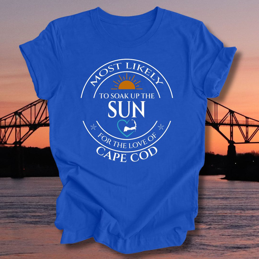 MOST LIKELY to soak up the SUN Unisex T-shirt