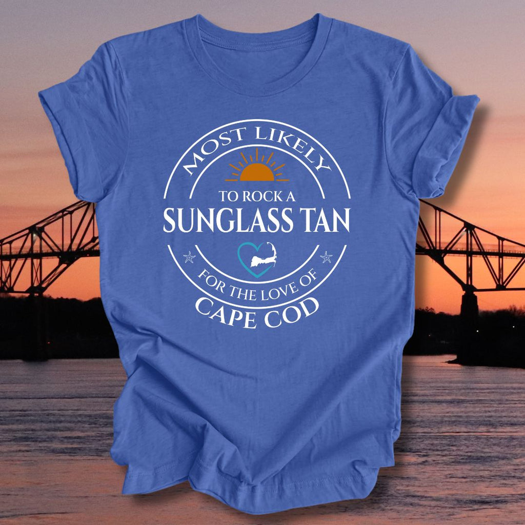 MOST LIKELY to rock a SUNGLASS TAN Unisex T-shirt