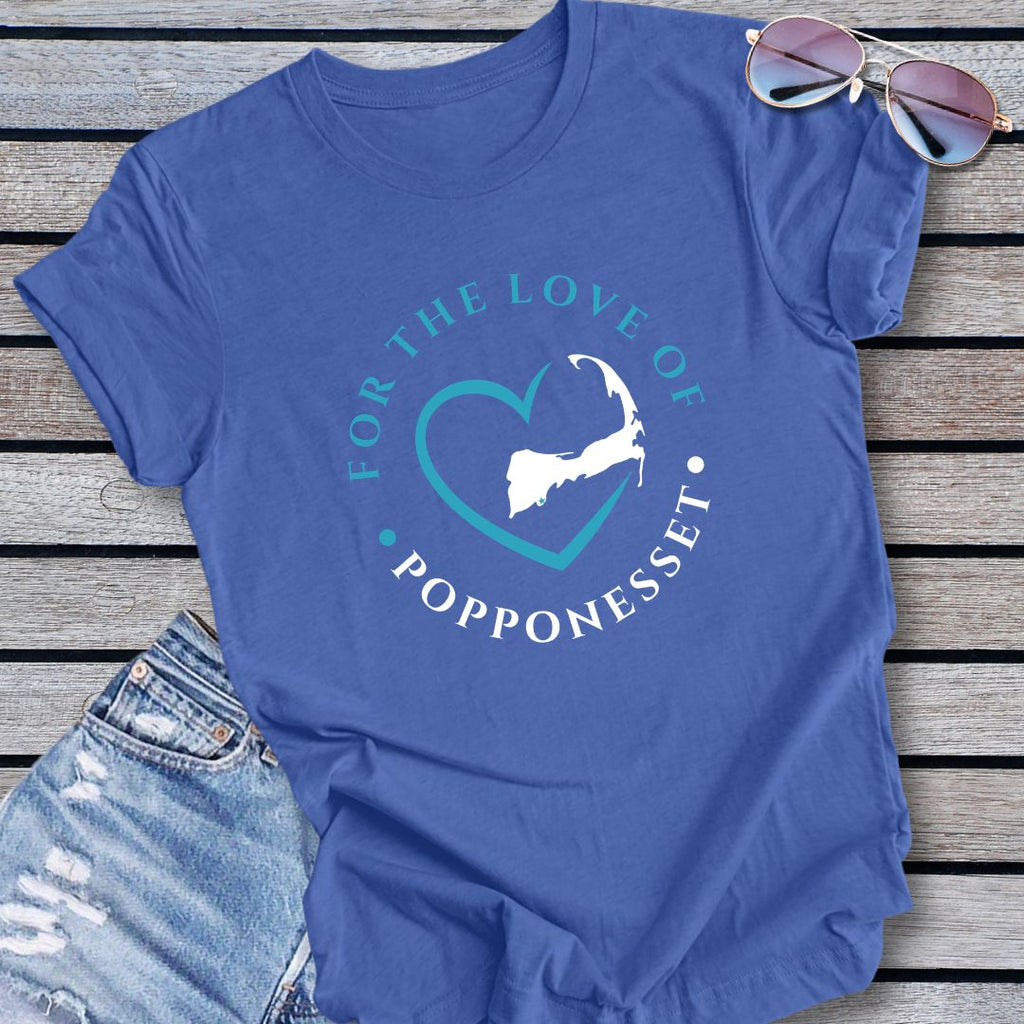 POPPONESSET - For the Love of Popponesset Unisex T-Shirt