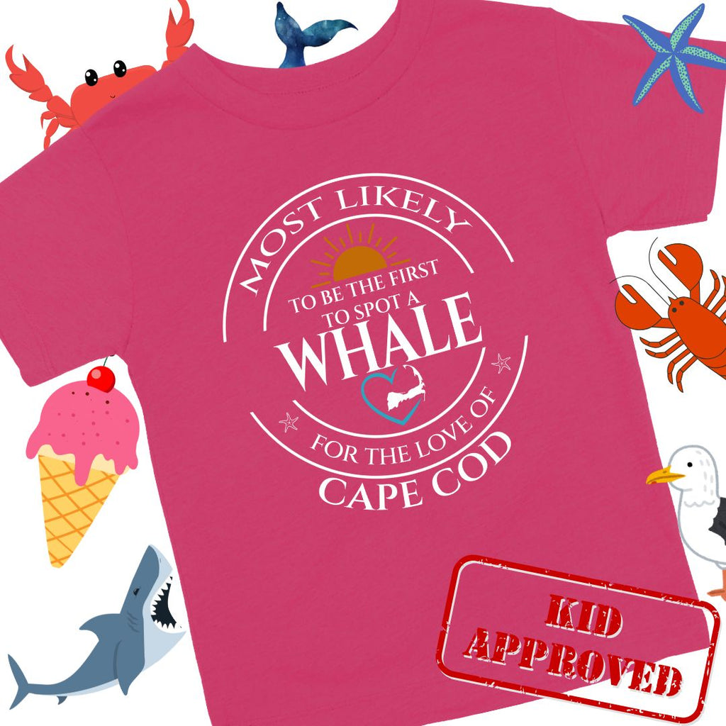 Youth MOST LIKELY to be the first to spot a WHALE Short Sleeve T-Shirt