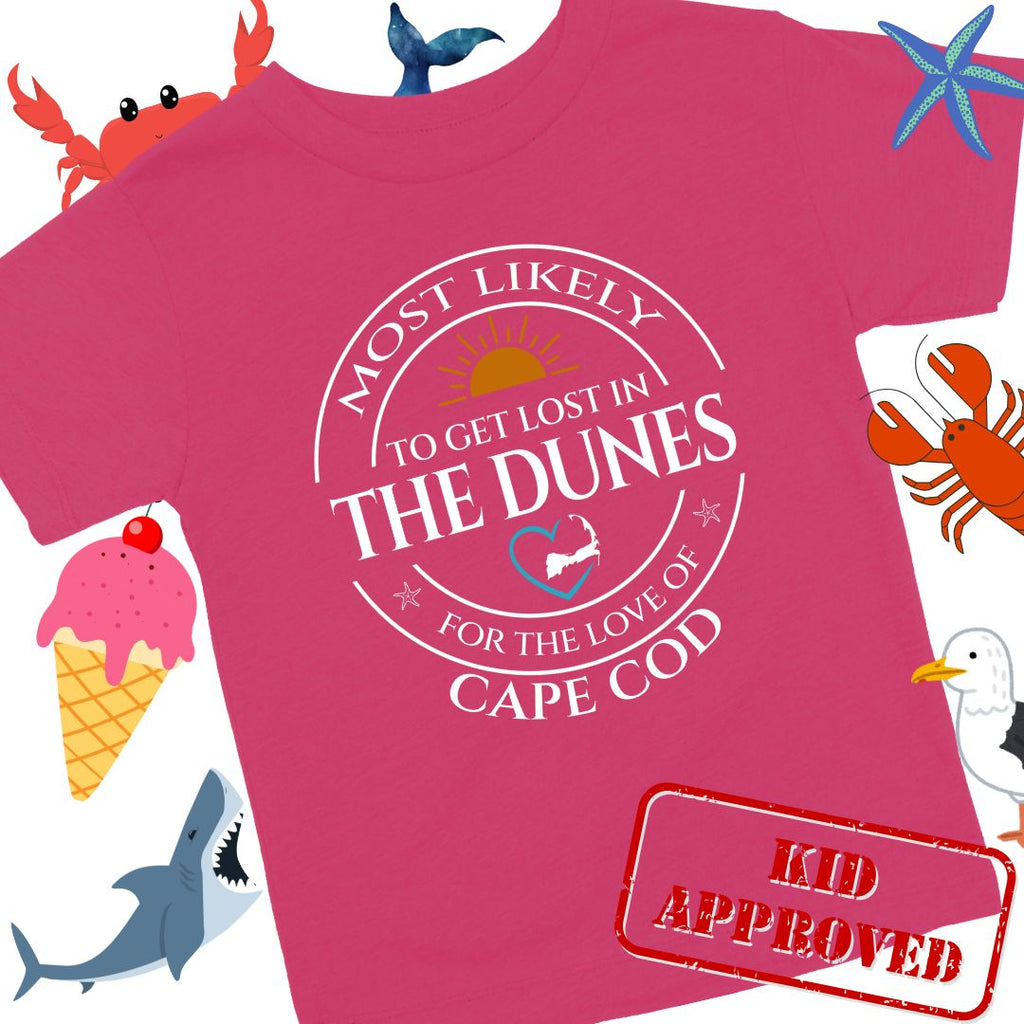 Youth MOST LIKELY to get lost in THE DUNES Short Sleeve T-Shirt
