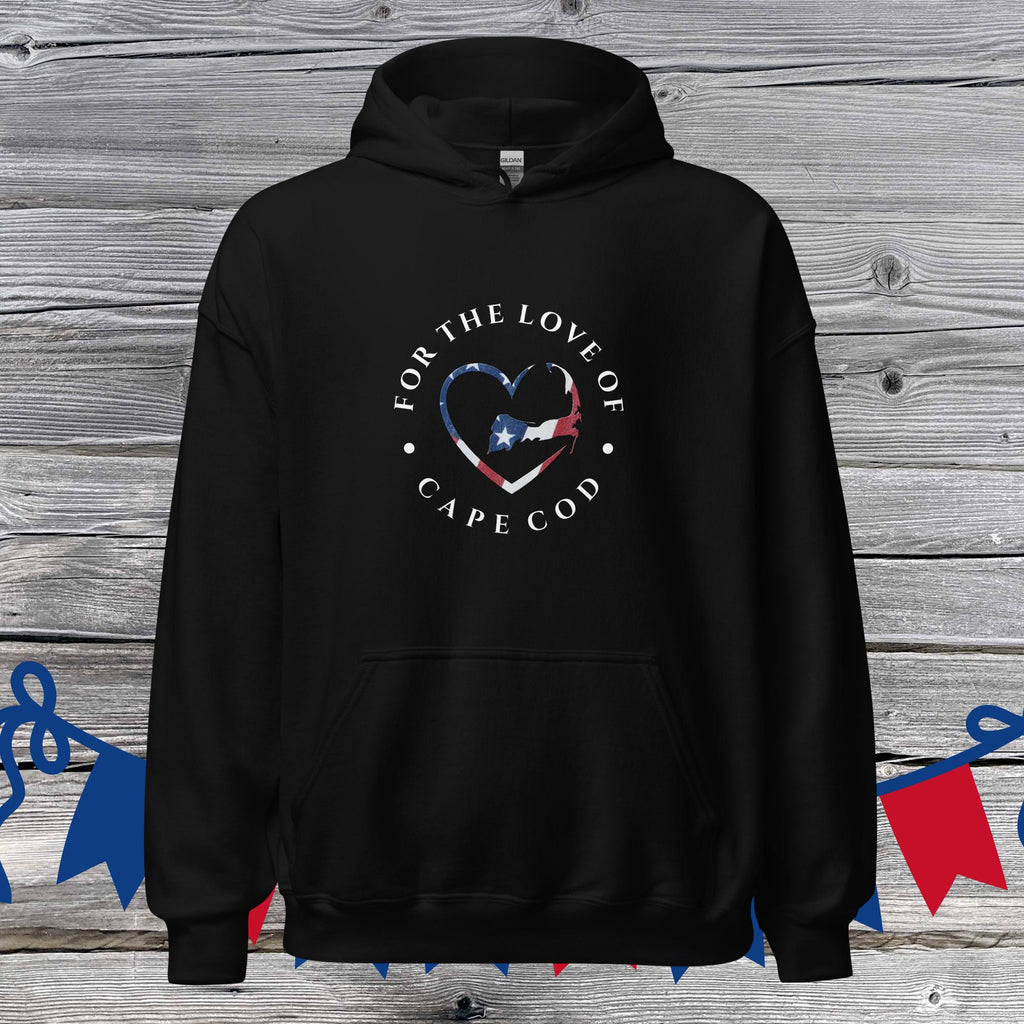 Stars and Stripes FOR THE LOVE OF CAPE COD Unisex Hoodie