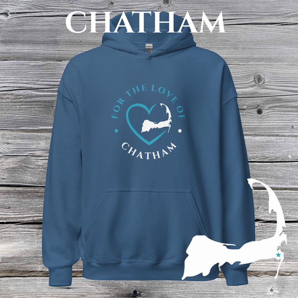 FAVORITE TOWN For the Love of CHATHAM Unisex Hoodie