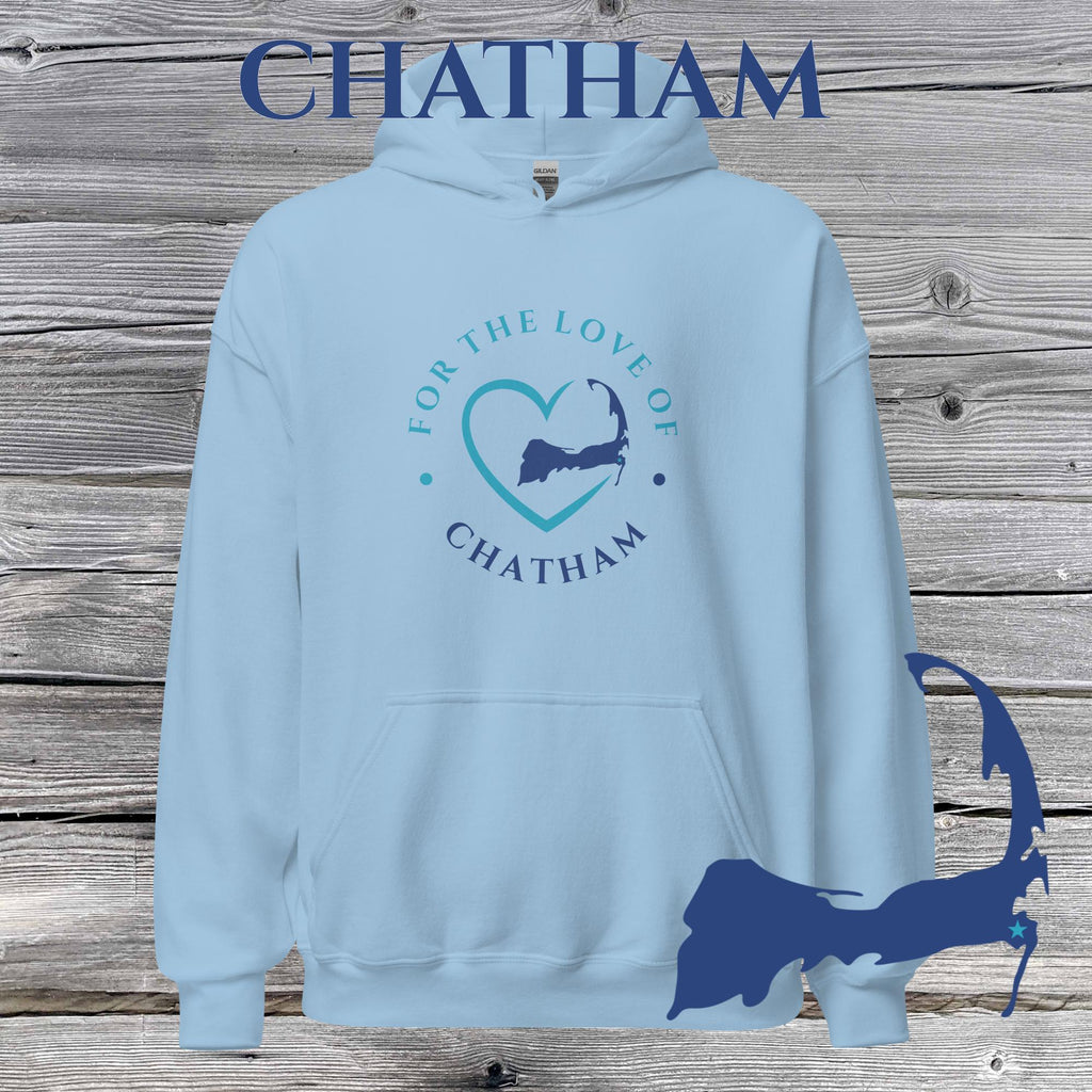 FAVORITE TOWN For the Love of CHATHAM Unisex Hoodie