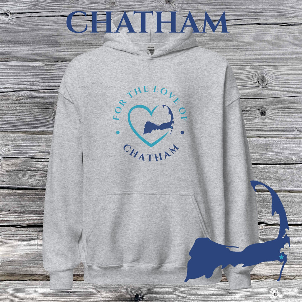 FAVORITE TOWN For the Love of CHATHAM Unisex Hoodie