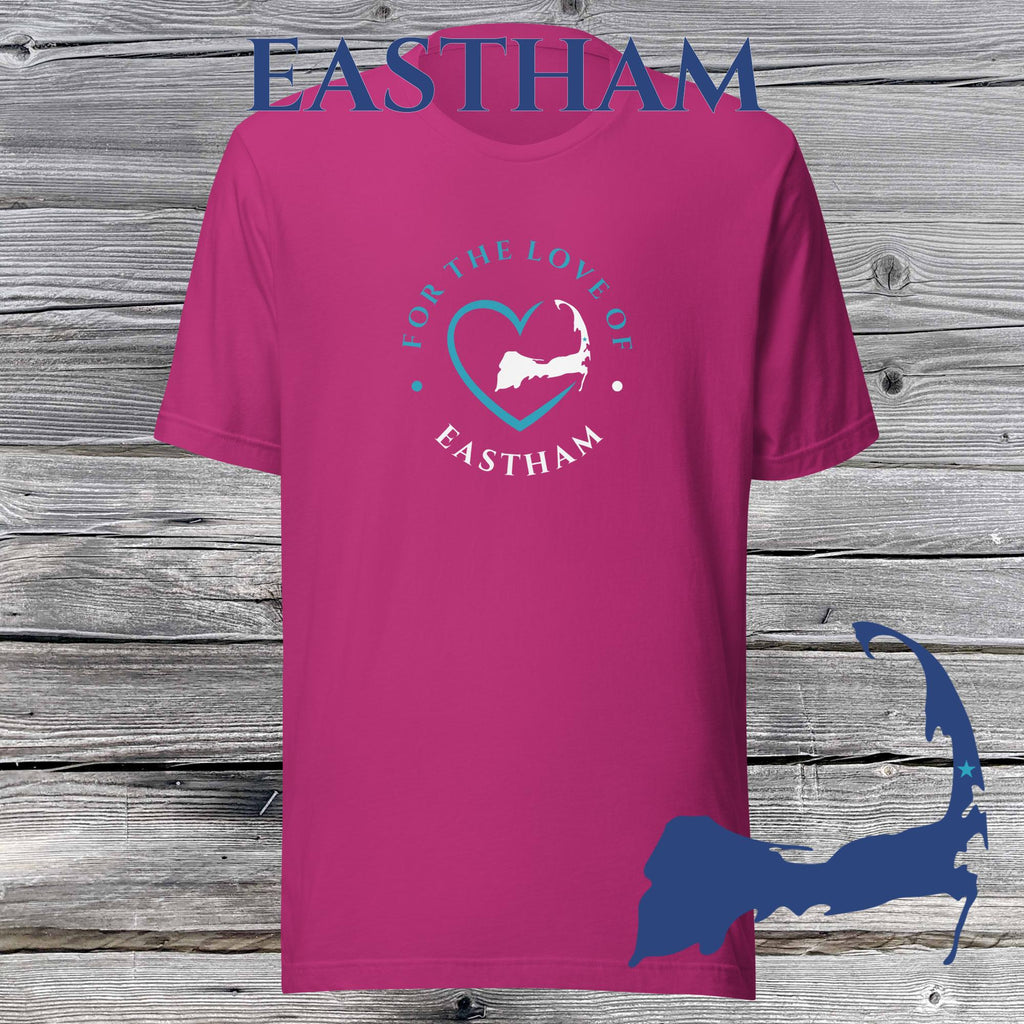 FAVORITE TOWN For the Love of EASTHAM Unisex T-Shirt