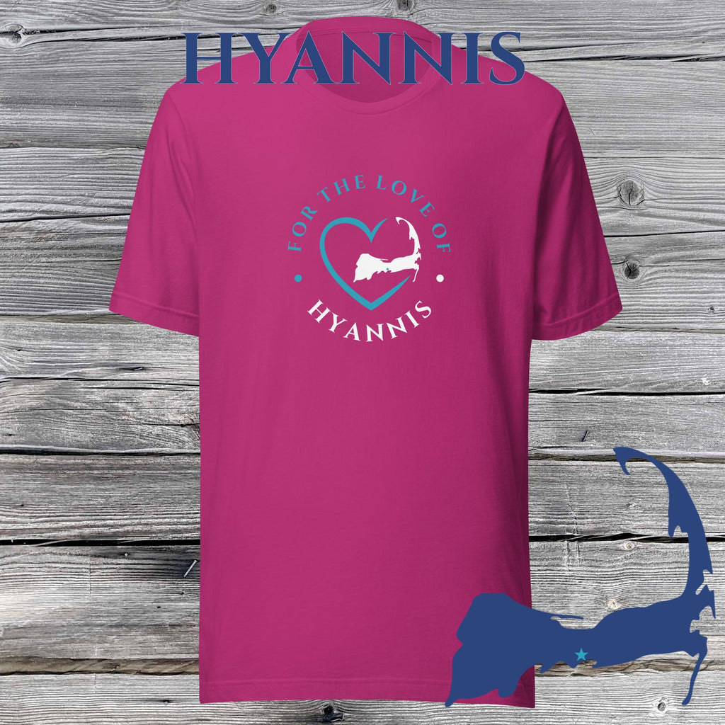 FAVORITE TOWN For the Love of HYANNIS Unisex T-Shirt