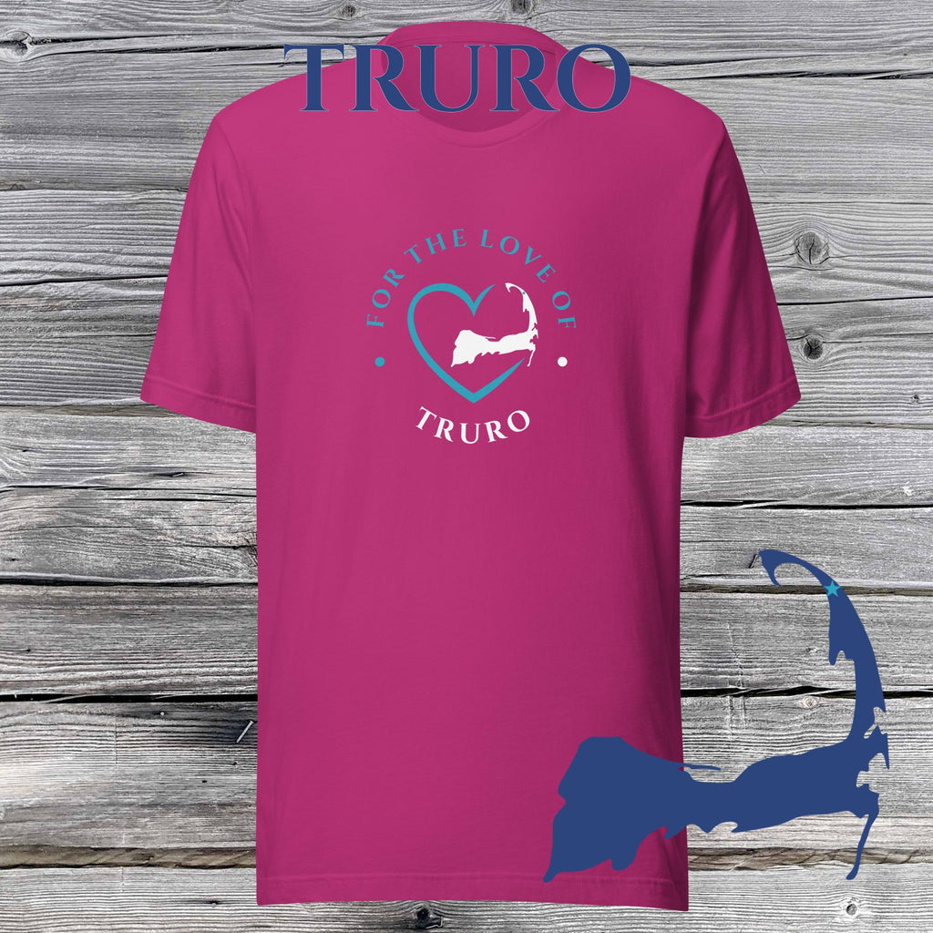 FAVORITE TOWN For the Love of TRURO Unisex T-Shirt