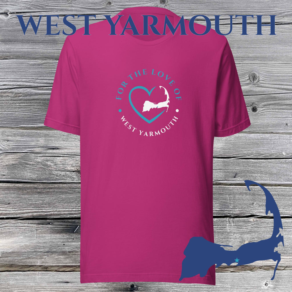 FAVORITE TOWN For the Love of WEST YARMOUTH Unisex T-Shirt