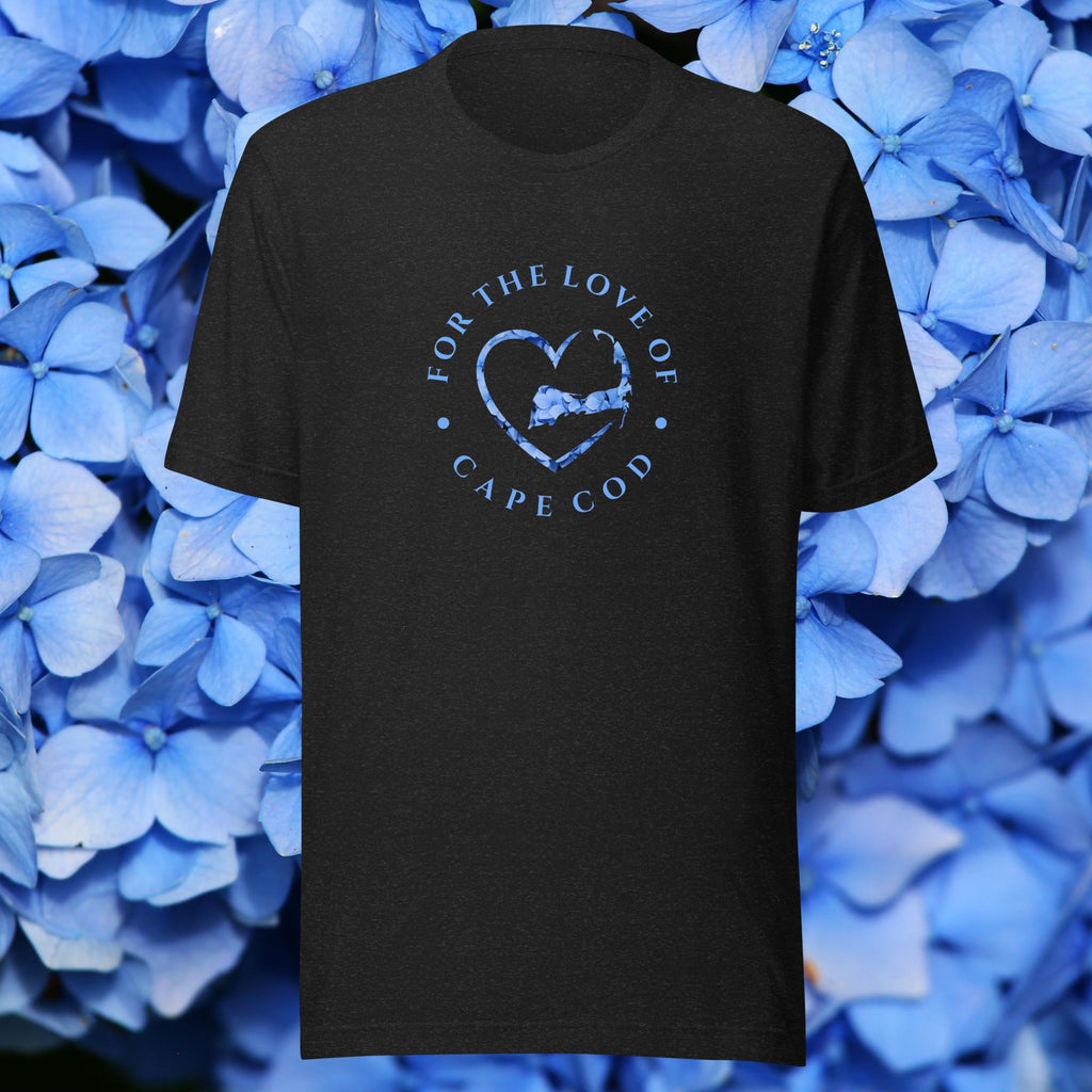 For the Love of Cape Cod Hydrangea Unisex T-Shirt