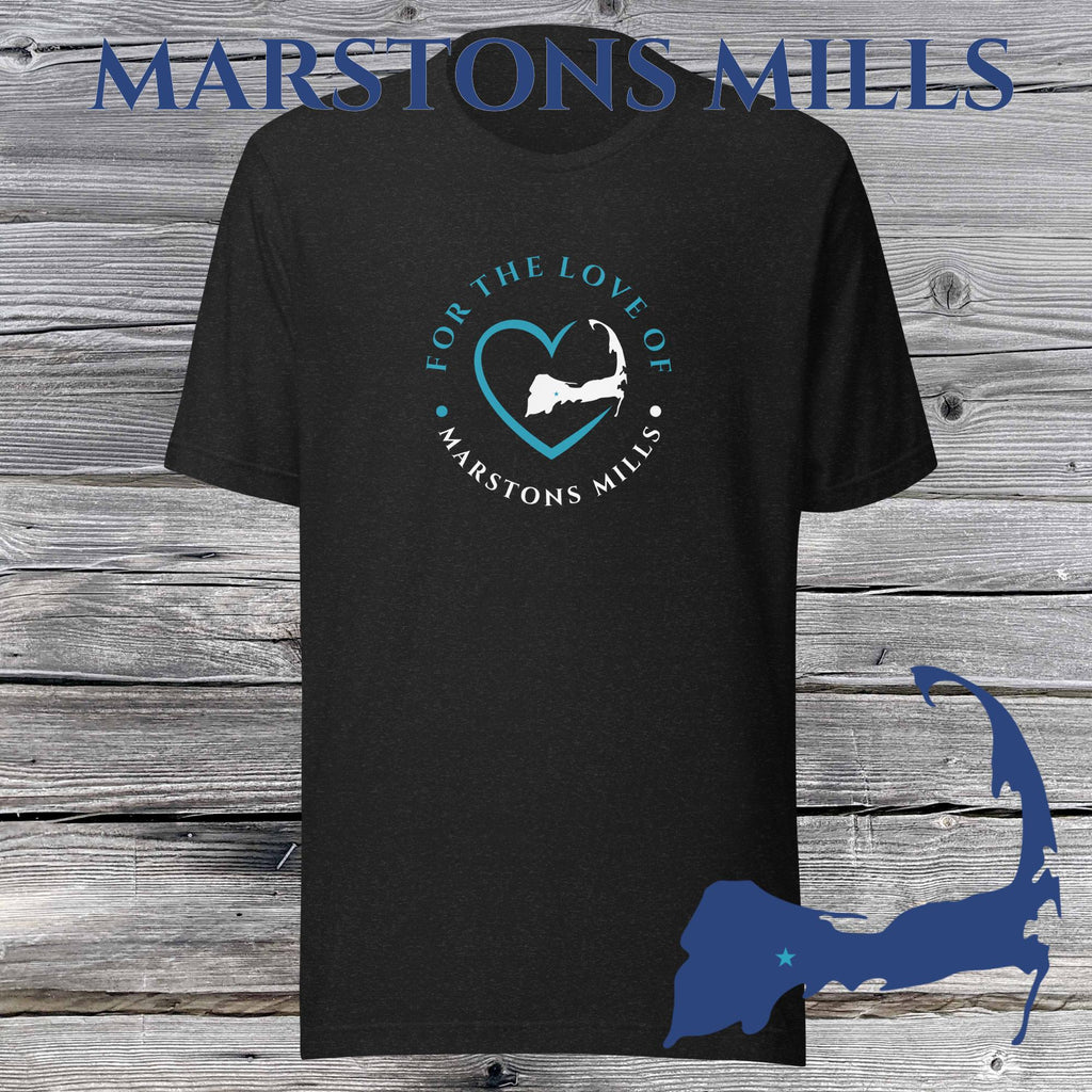 FAVORITE TOWN For the Love of MARSTONS MILLS Unisex T-Shirt