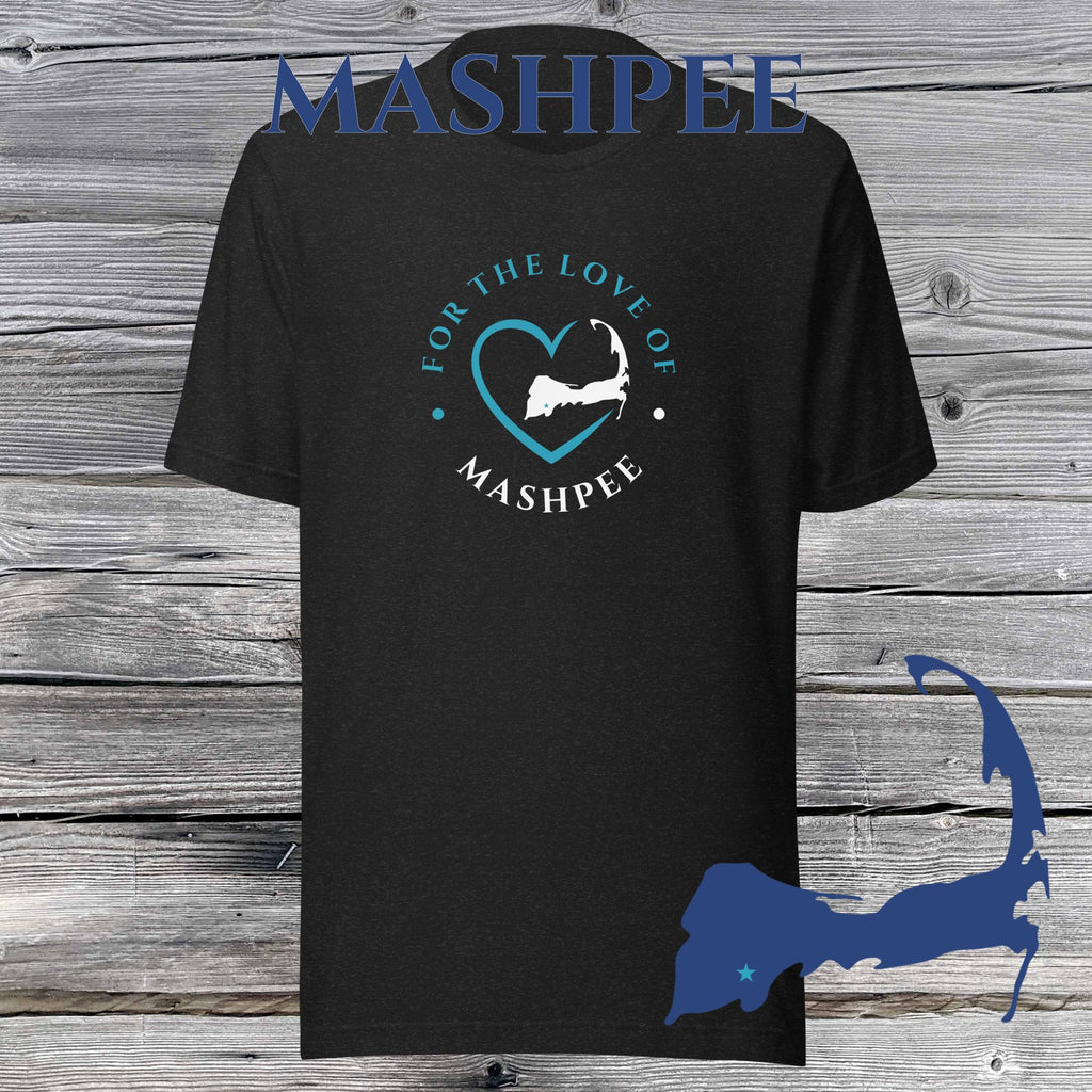 FAVORITE TOWN For the Love of MASHPEE Unisex T-Shirt