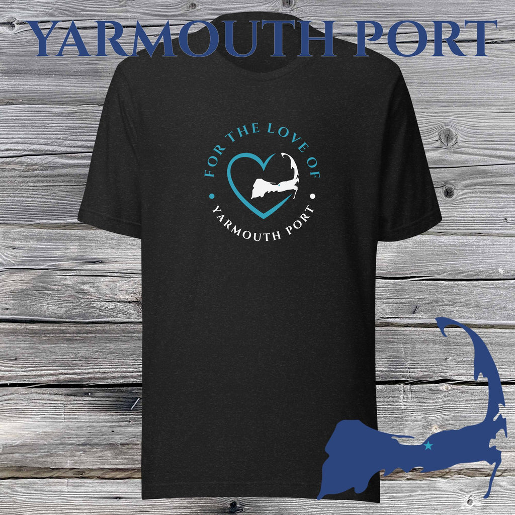 FAVORITE TOWN For the Love of YARMOUTH PORT Unisex T-Shirt