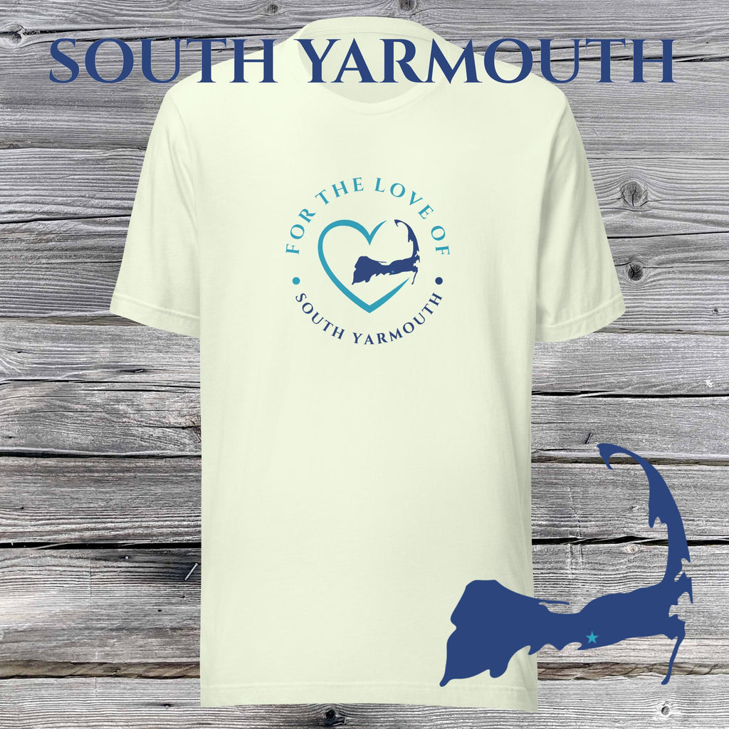 FAVORITE TOWN For the Love of SOUTH YARMOUTH Unisex T-Shirt