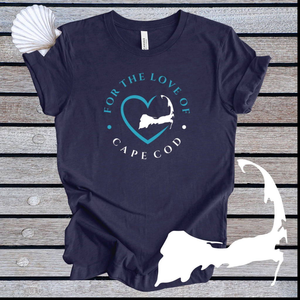 FOR THE LOVE OF CAPE COD Unisex T-Shirt