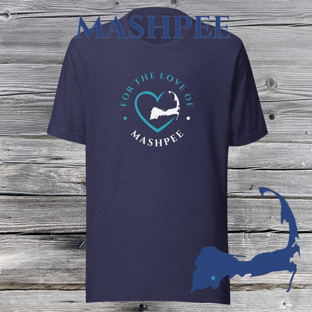 FAVORITE TOWN For the Love of MASHPEE Unisex T-Shirt