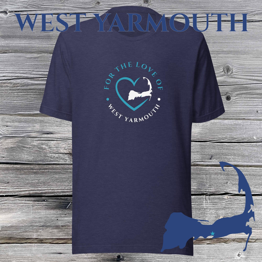 FAVORITE TOWN For the Love of WEST YARMOUTH Unisex T-Shirt