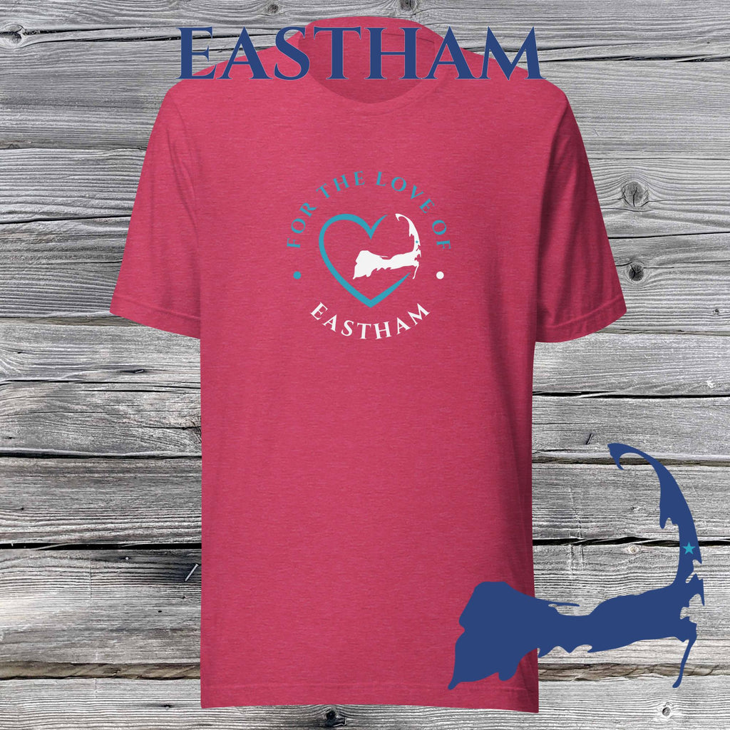 FAVORITE TOWN For the Love of EASTHAM Unisex T-Shirt