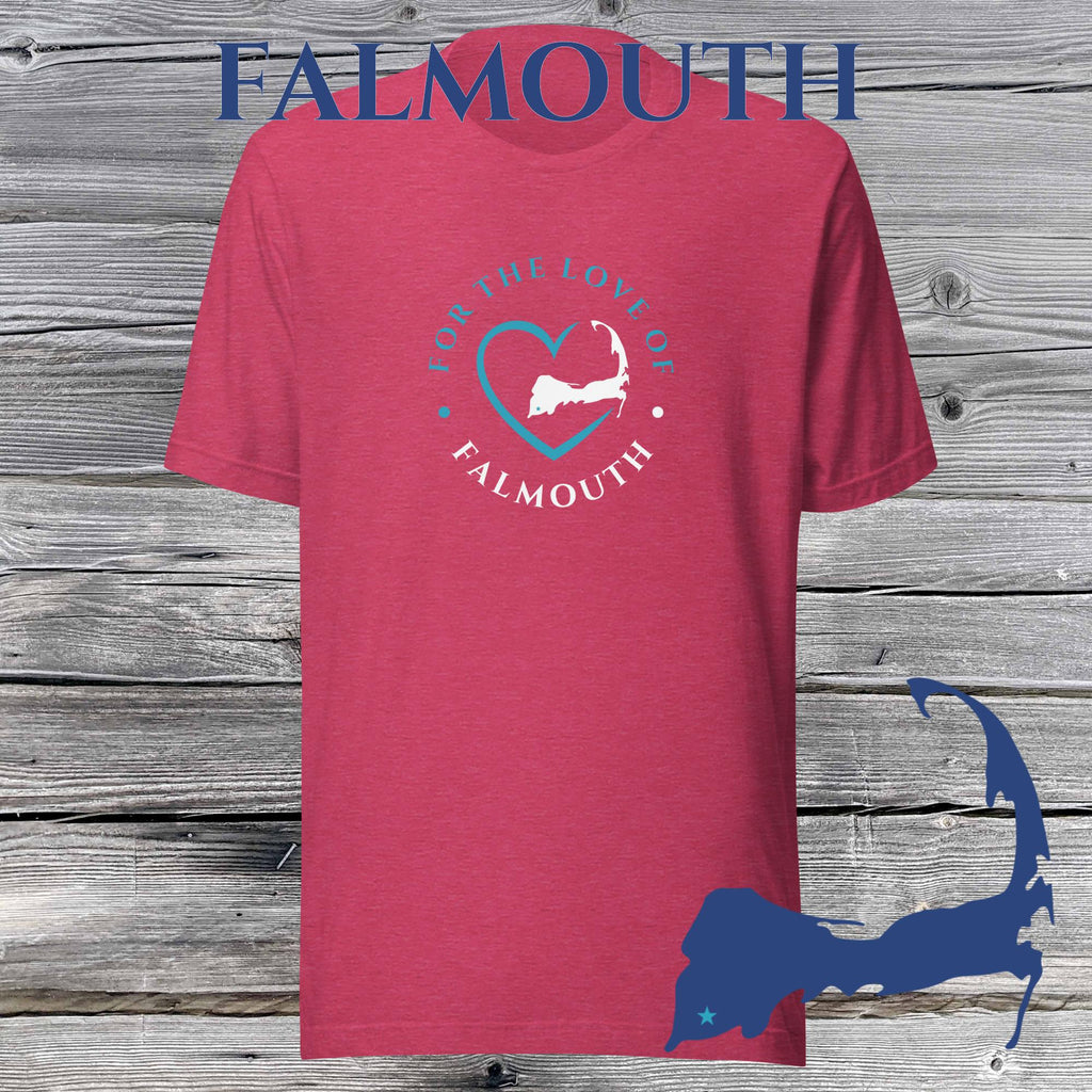 FAVORITE TOWN For the Love of FALMOUTH Unisex T-Shirt