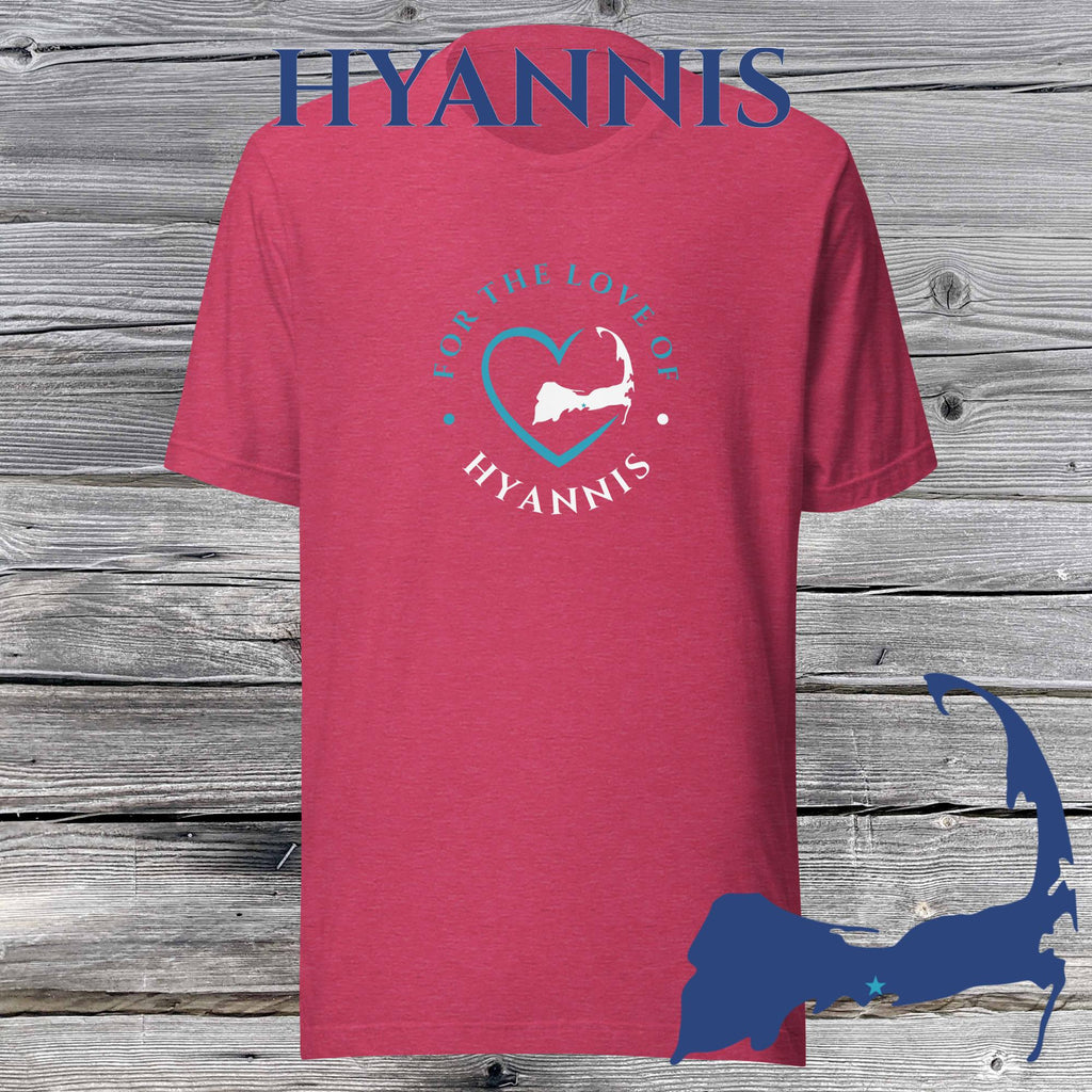 FAVORITE TOWN For the Love of HYANNIS Unisex T-Shirt