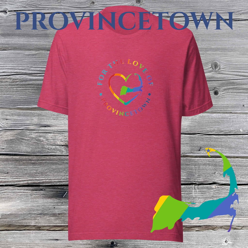 FAVORITE TOWN For the Love of PROVINCETOWN RAINBOW Unisex T-Shirt