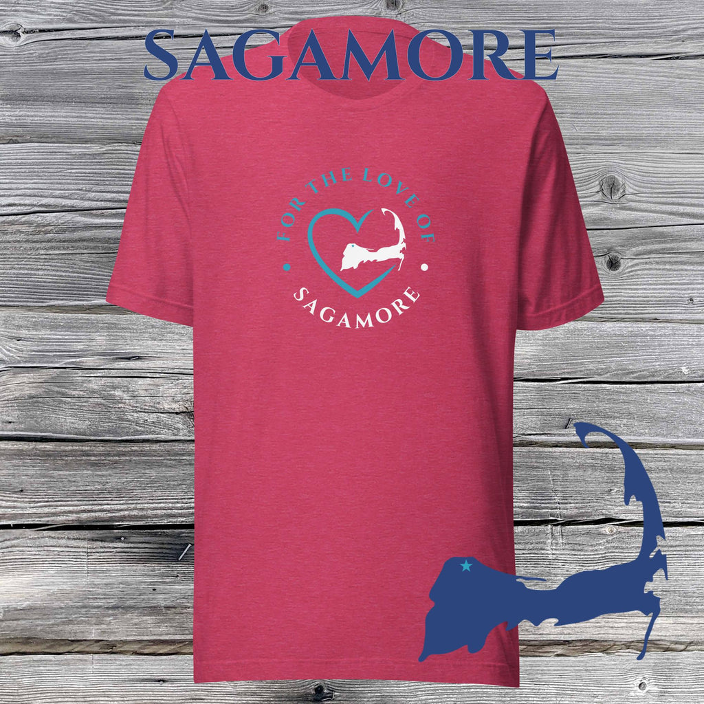 FAVORITE TOWN For the Love of SAGAMORE Unisex T-Shirt