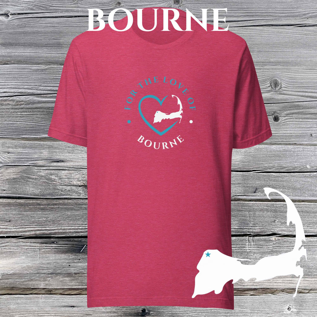 FAVORITE TOWN For the Love of BOURNE Unisex T-Shirt