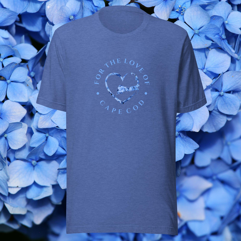 For the Love of Cape Cod Hydrangea Unisex T-Shirt