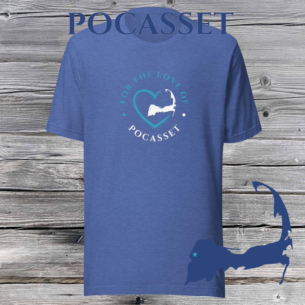 FAVORITE TOWN For the Love of POCASSET Unisex T-Shirt