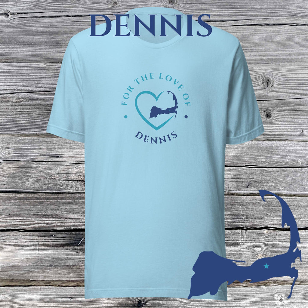 FAVORITE TOWN For the Love of DENNIS Unisex T-Shirt