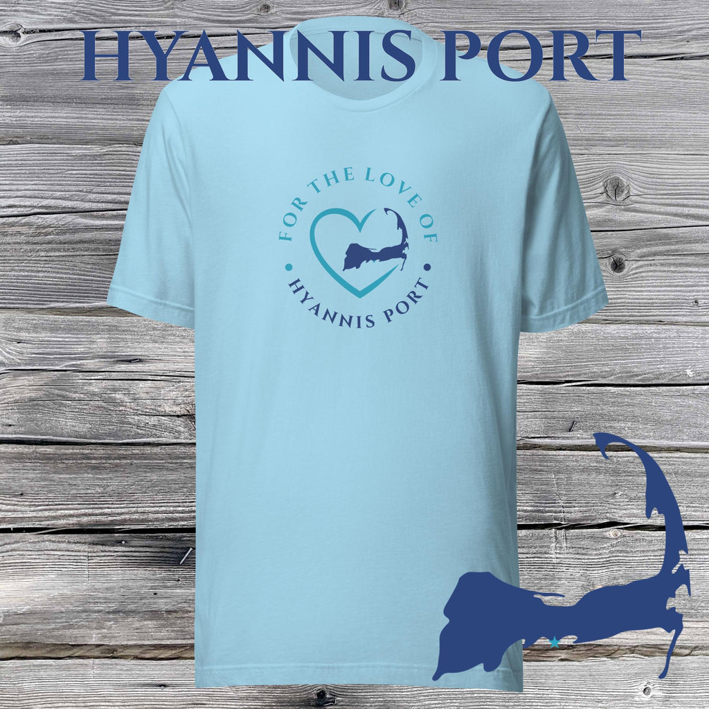 FAVORITE TOWN For the Love of HYANNIS PORT Unisex T-Shirt