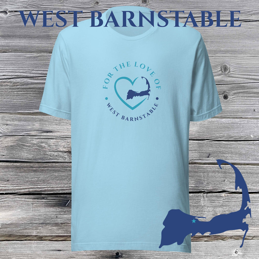 FAVORITE TOWN For the Love of WEST BARNSTABLE Unisex T-Shirt