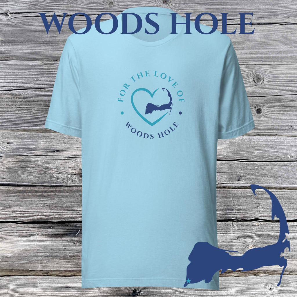 FAVORITE TOWN For the Love of WOODS HOLE Unisex T-Shirt