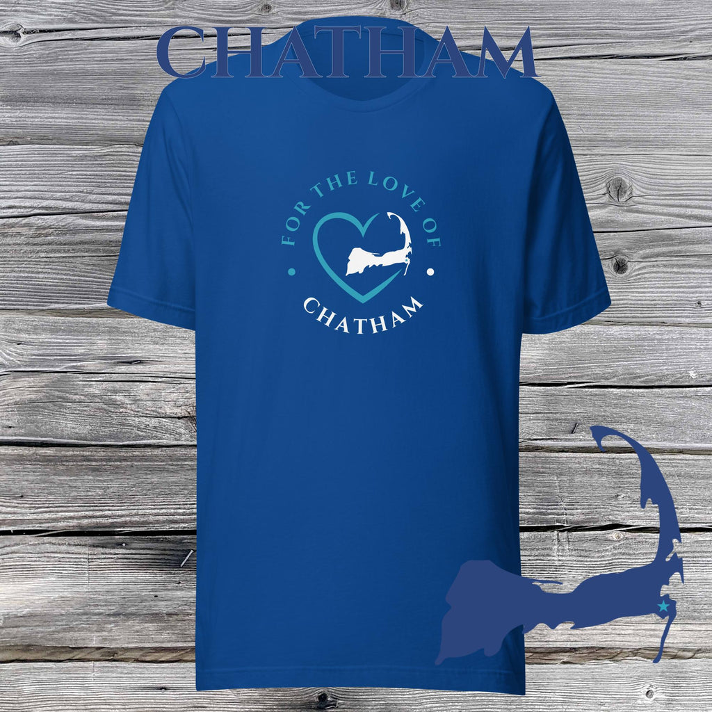 FAVORITE TOWN For the Love of CHATHAM Unisex T-Shirt