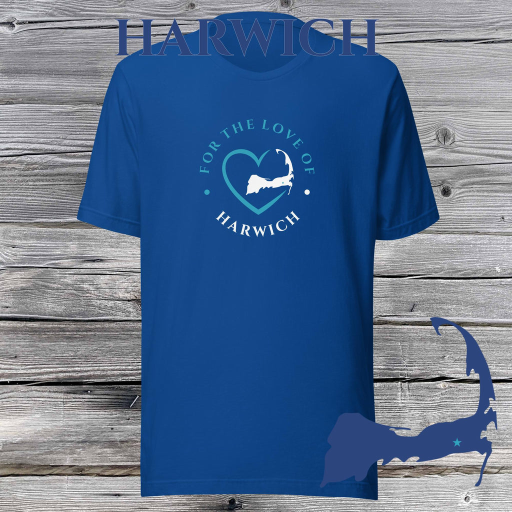 FAVORITE TOWN For the Love of HARWICH Unisex T-Shirt