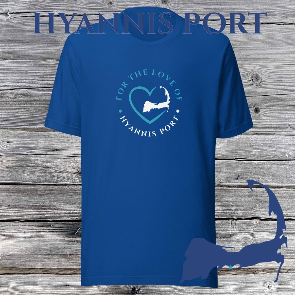 FAVORITE TOWN For the Love of HYANNIS PORT Unisex T-Shirt