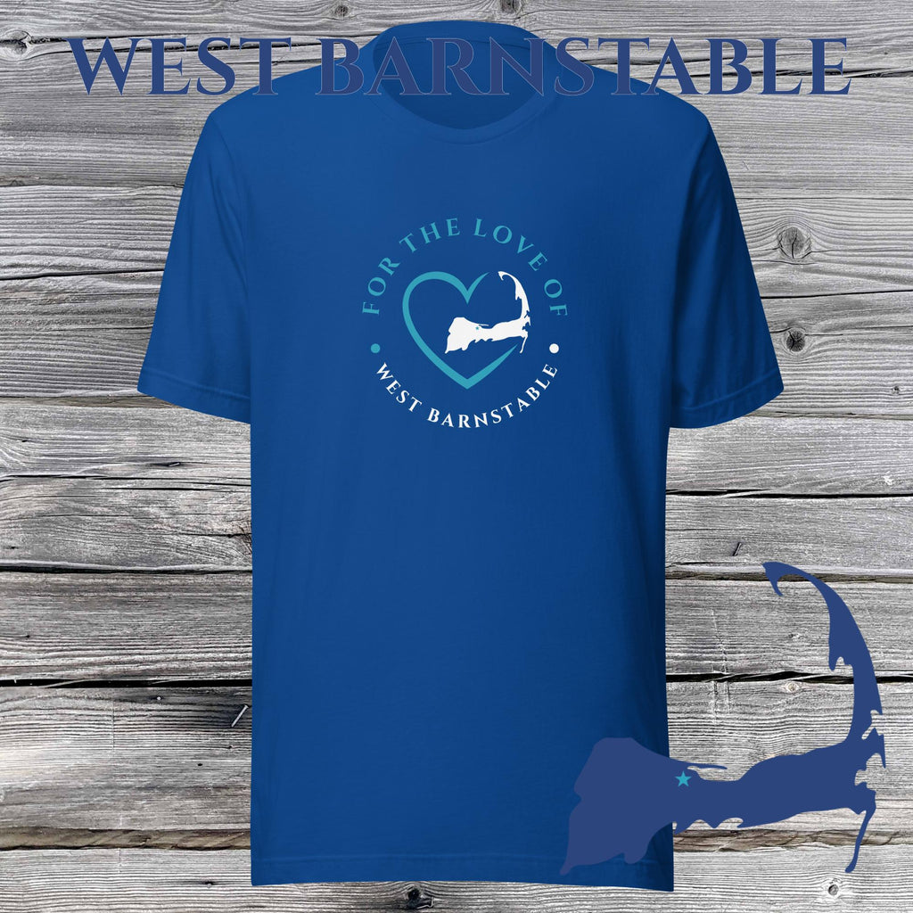 FAVORITE TOWN For the Love of WEST BARNSTABLE Unisex T-Shirt