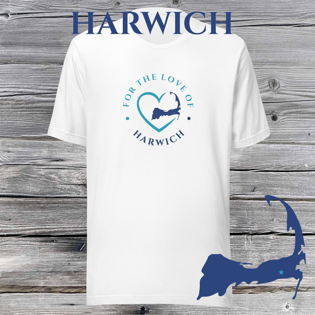 FAVORITE TOWN For the Love of HARWICH Unisex T-Shirt